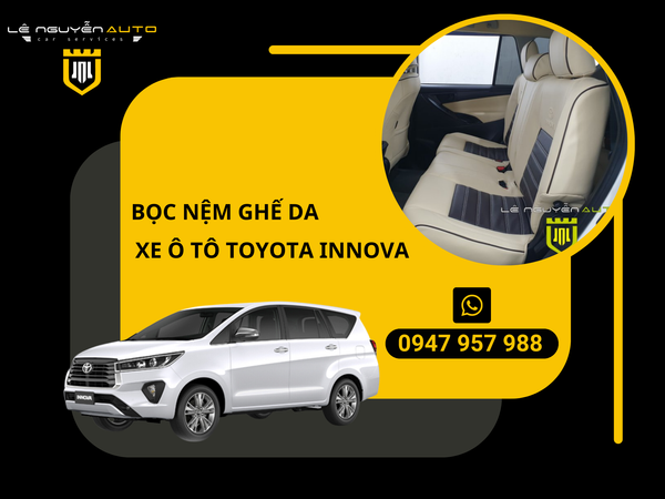  Bọc Nệm Ghế Da Ôtô Toyota Innova, Bọc Trần Da Thái Lan 