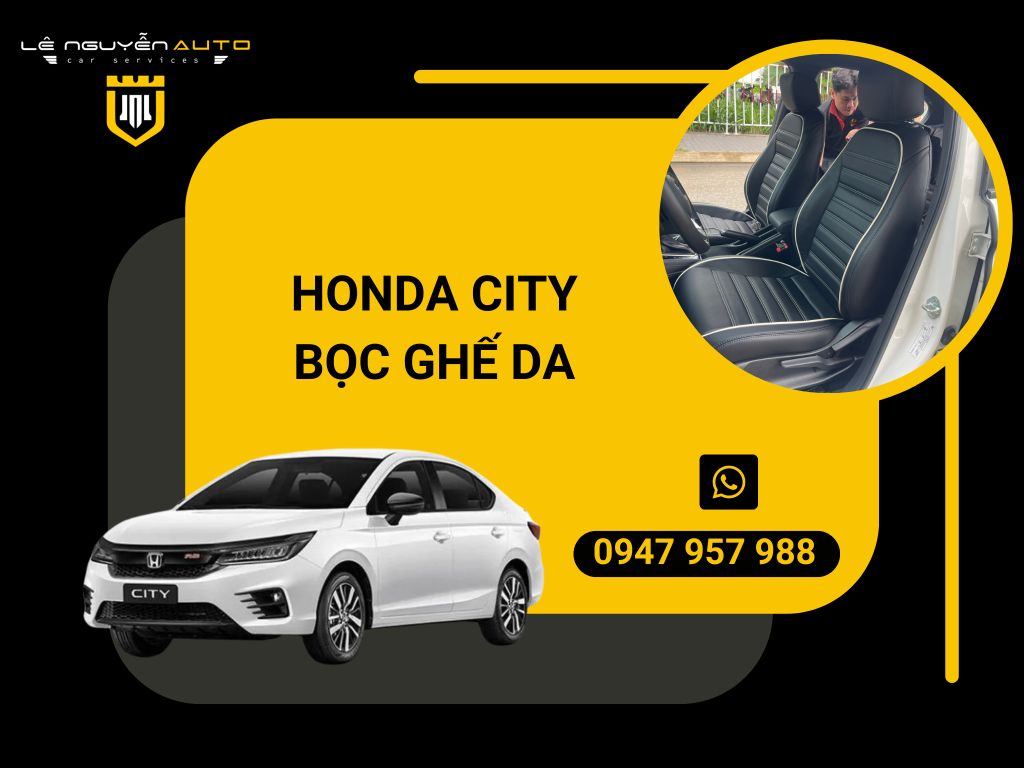 Honda City Bọc Ghế Da