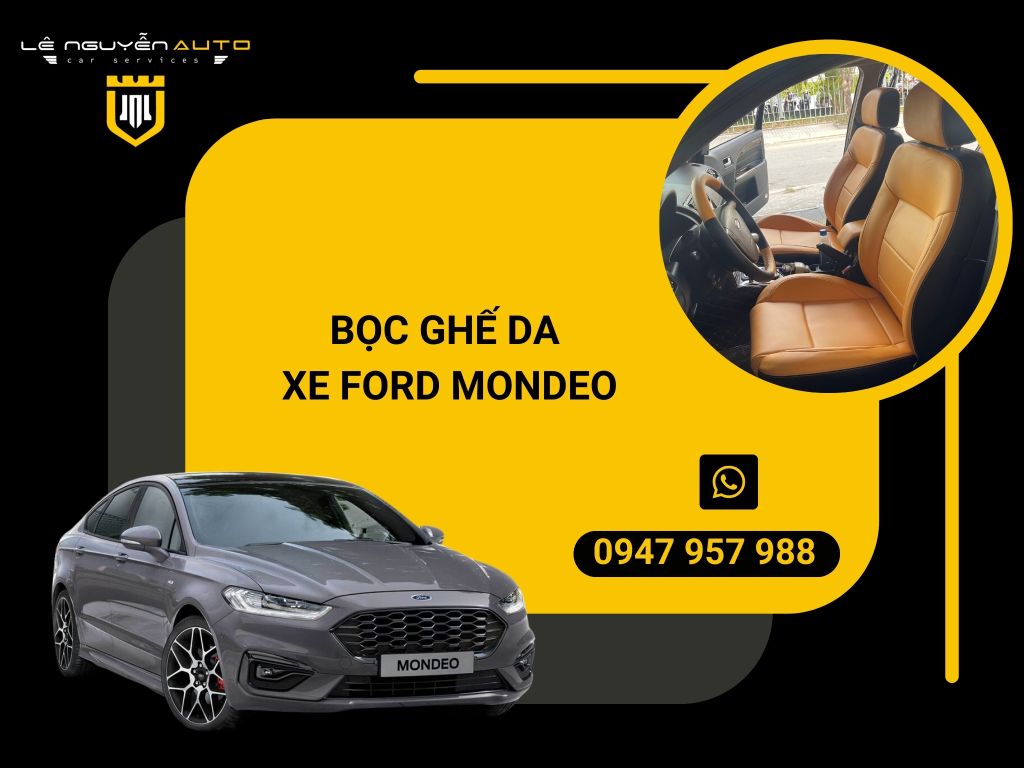 BỌC GHẾ DA XE FORD MONDEO