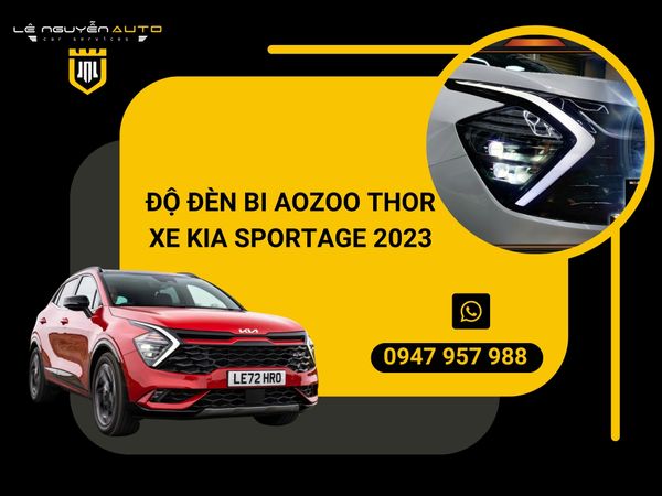  ĐỘ ĐÈN BI AOZOO THOR XE KIA SPORTAGE 2023 
