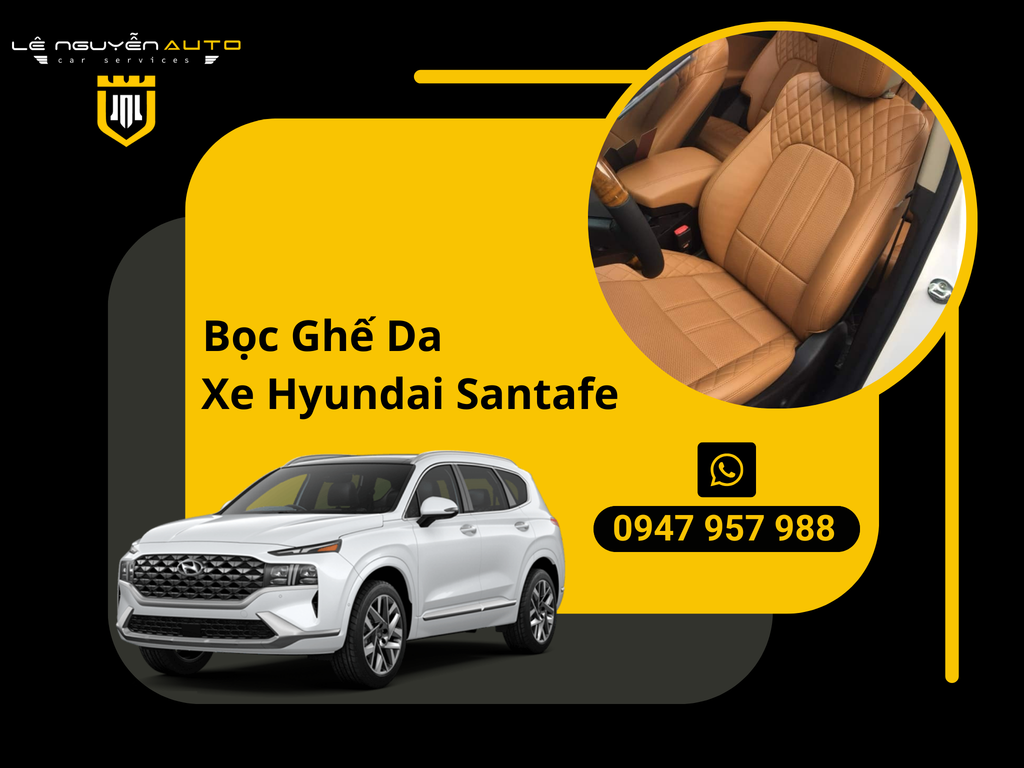 Bọc Nệm Ghế Da Hyundai Santafe