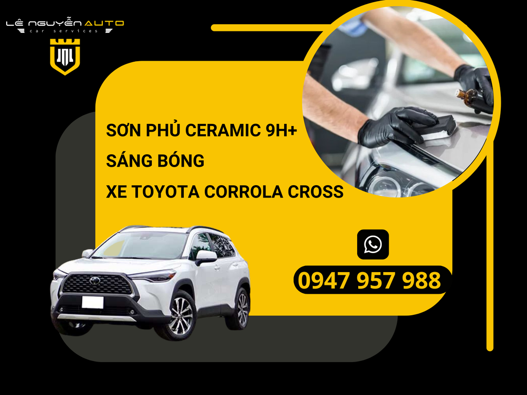 Sơn Phủ Ceramic 9H+ Sáng Bóng Xe Toyota Corolla Cross