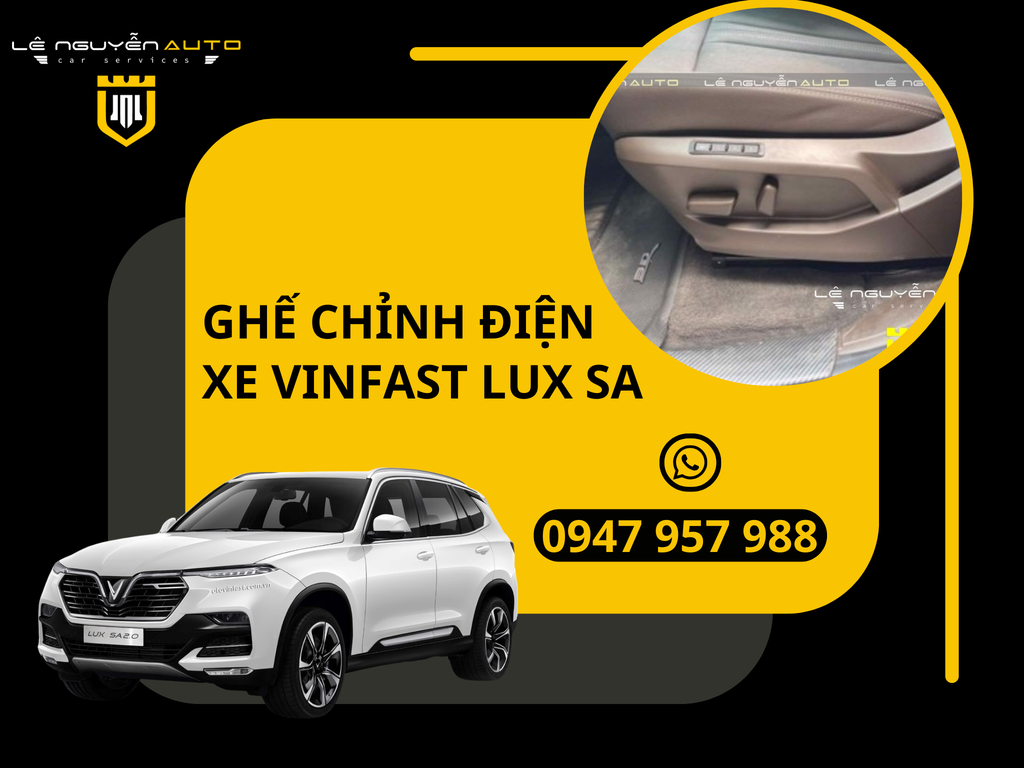 Ghế Chỉnh Điện Vinfast Lux SA