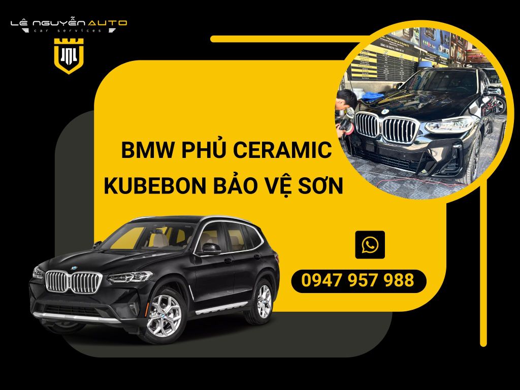 BMW PHỦ CERAMIC KUBEBON BẢO VỆ SƠN
