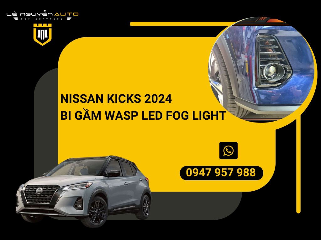 NISSAN KICKS 2024 - BI GẦM WASP LED FOG LIGHT