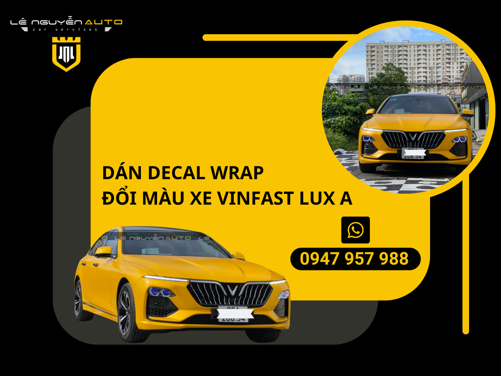 Dán Decal Wrap đổi màu xe Vinfast Lux A