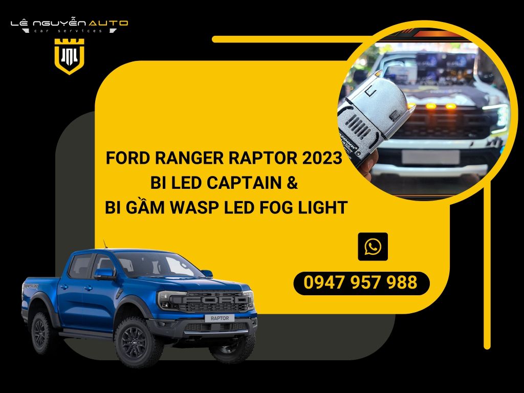FORD RANGER RAPTOR 2023 - BI LED CAPTAIN & BI GẦM WASP LED FOG LIGHT