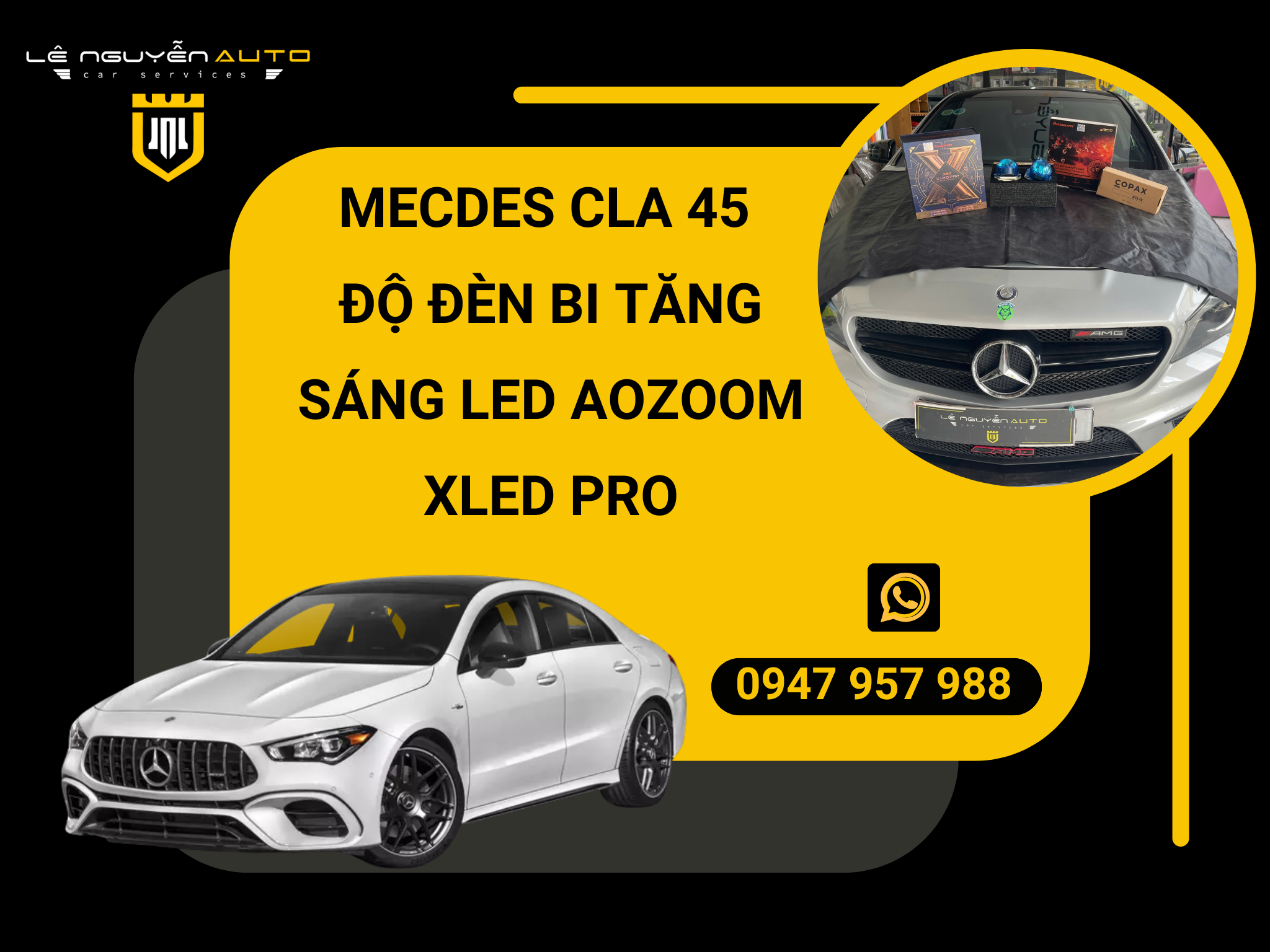  MECDES CLA 45 ĐỘ ĐÈN BI TĂNG SÁNG LED AOZOOM XLED PRO 