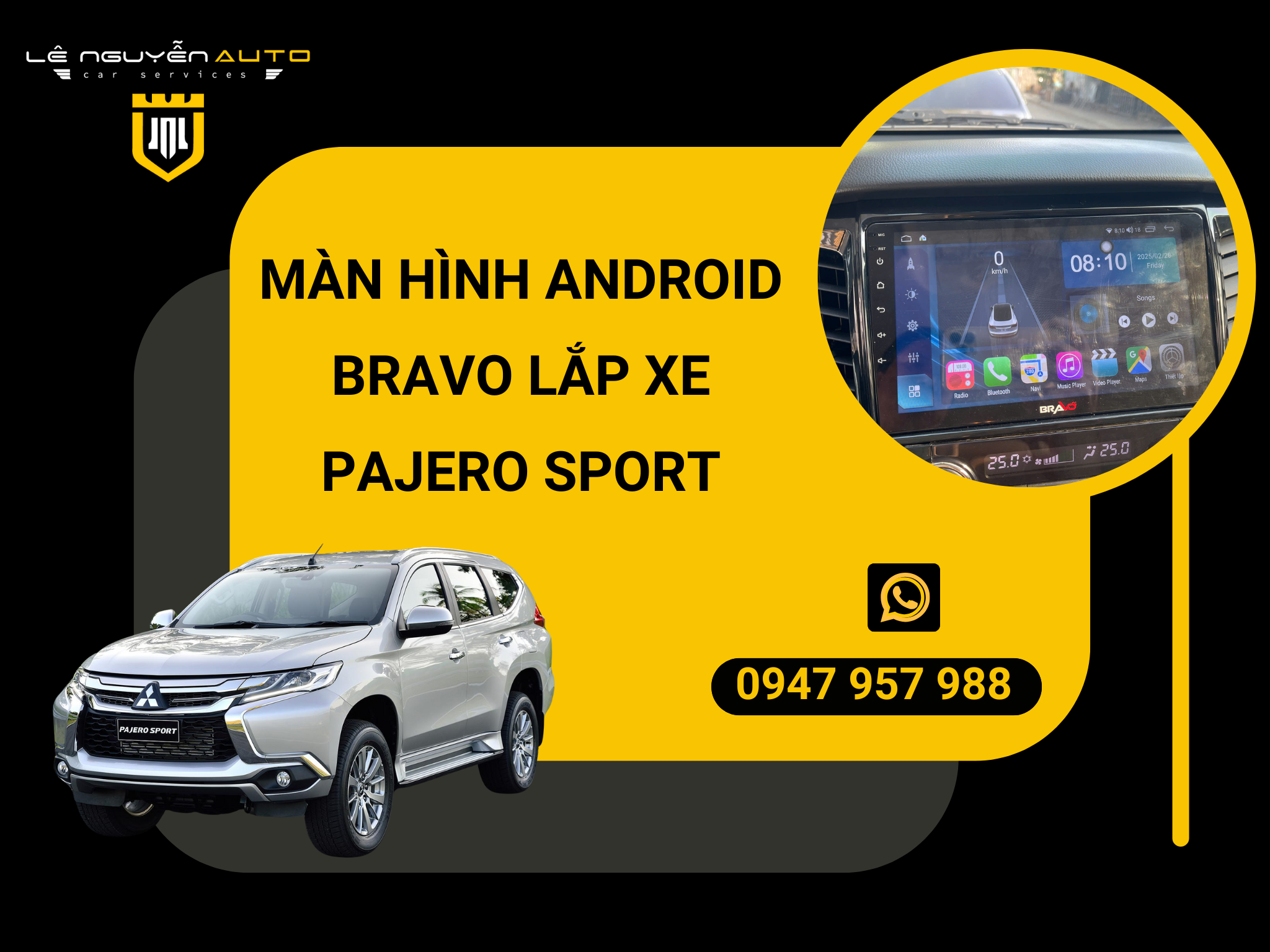  MÀN HÌNH ANDROID BRAVO LẮP XE PAJERO SPORT 