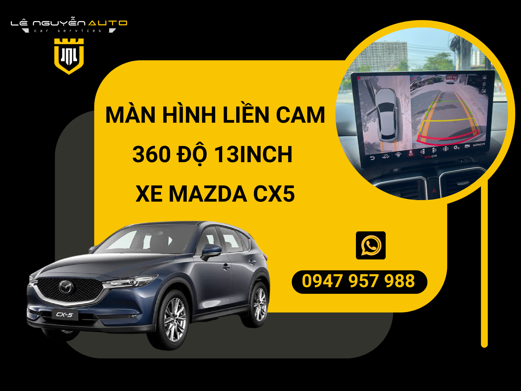  MÀN HÌNH LIỀN CAM 360 ĐỘ 13INCH XE MAZDA CX5 