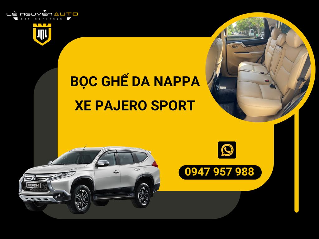 BỌC GHẾ DA NAPPA XE PAJERO SPORT