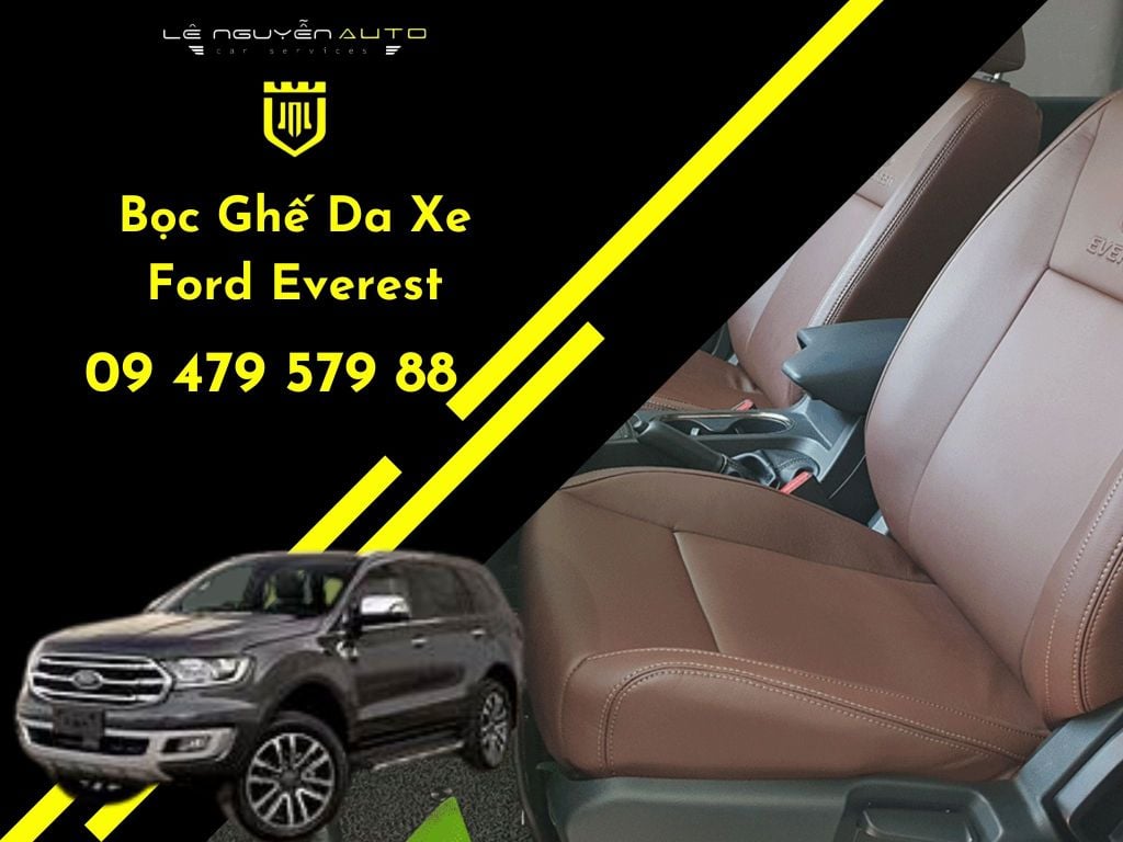 Bọc Ghế Da Xe Ford Everest