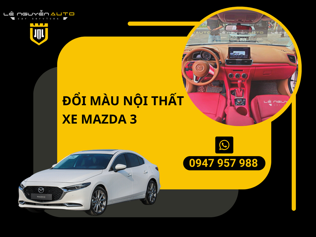 Đổi Màu Nội Thất Mazda 3