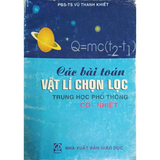 Các bài toán Vật lý chọn lọc trung học phổ thông - Cơ nhiệt