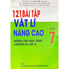 121 Bài tập vật lý nâng cao 7 (Dùng cho học sinh Chuyên lý cấp II)