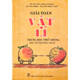Giải toán vật lí Trung học phổ thông - Một số phương pháp