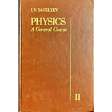 Physics A General Course - Volume 2 (Bản gốc)