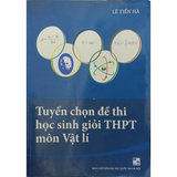 Tuyển chọn đề thi học sinh giỏi THPT Vật Lý