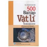 500 Bài tập vật lí THCS - Bồi dưỡng học sinh khá, giỏi - Luyện thi vào lớp 10 PT - Chuyên