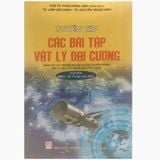 Tuyển tập các bài tập Vật lý đại cương tập 2