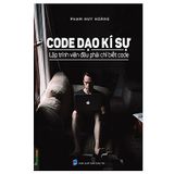Code Dạo Kí Sự - Lập trình viên đâu phải chỉ biết code