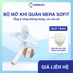 Ống mở khí quản 2 nòng không bóng, có cửa sổ MERA SOFIT D-F