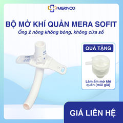 Ống mở khí quản 2 nòng không bóng MERA SOFIT D-NC