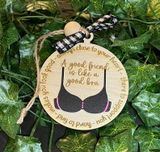Friend like a bra ornament