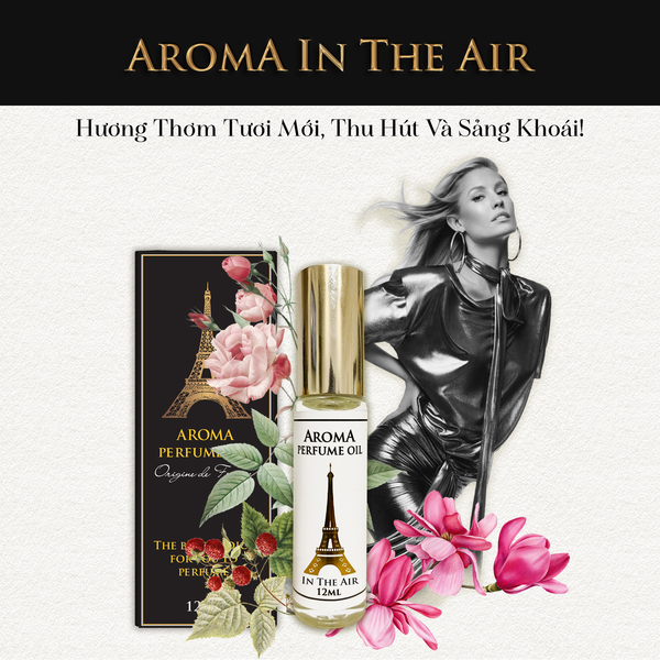  Aroma In The Air – Tinh dầu nước hoa Pháp Nữ 