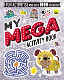  Sticker Activity Book My Mega Activity Book 