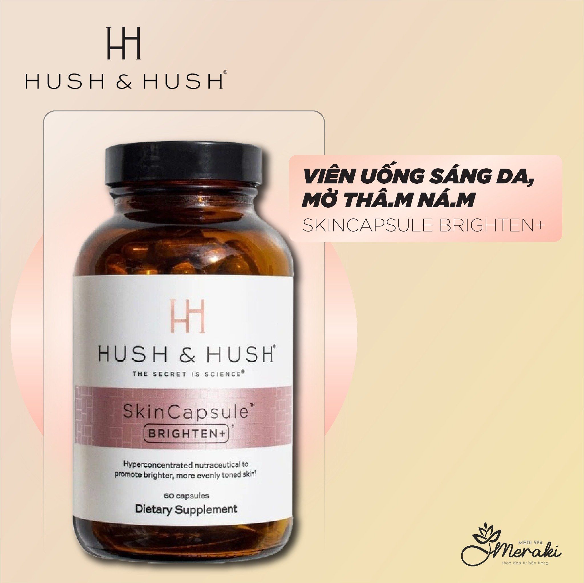  Skincapsule Brighten+ Viên Uống Sáng Da, Mờ Thâm Nám [HUSH & HUSH] 