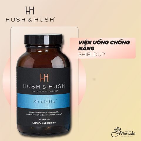  Shield up Viên Uống Chống nắng, bảo vệ da, tăng sức đề kháng [HUSH & HUSH] 