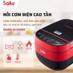 Nồi cơm điện cao tần 5L Saiko IH-5500T