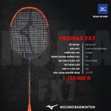  VỢT CẦU LÔNG MIZUNO PROMAX FX7 