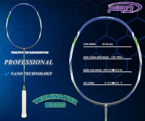  VỢT CẦU LÔNG PRO TERMINATOR 6000 