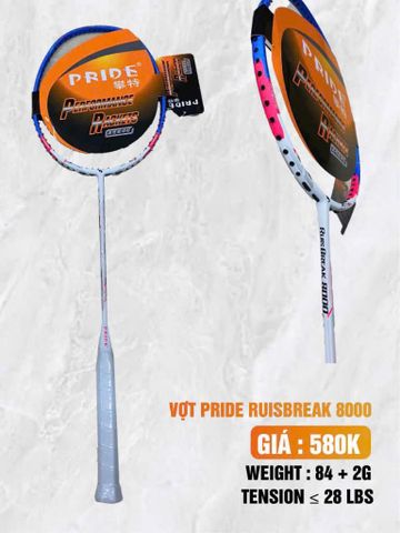  VỢT CẦU LÔNG PRIDE RUIS BREAK 8000 