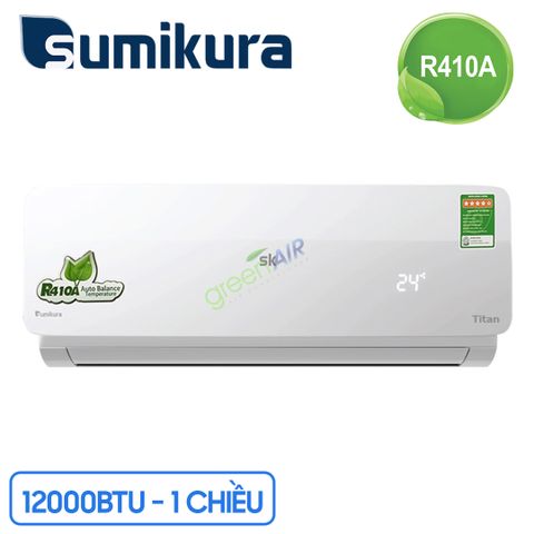 Điều hoà Sumikura APS-120 TITAN-A 12000btu 1 chiều thường gas   R32