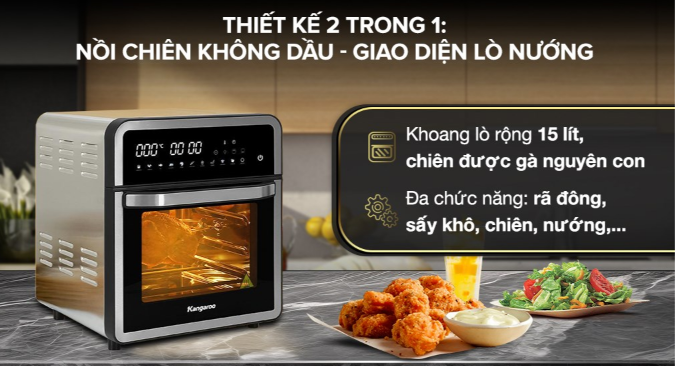 NỒI CHIÊN KHÔNG DẦU KANGAROO KG15AF1A,15L - LIÊN HỆ ĐỂ ĐƯỢC GIÁ TỐT