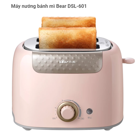 Máy nướng bánh mì Bear DSL-601