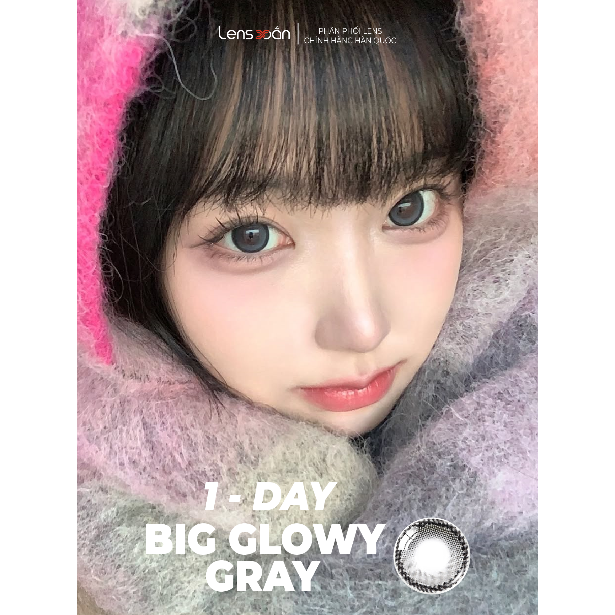Lens 1 ngày Big Glowy Gray