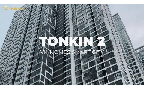 VINHOMES SMART CITY - TONKIN 2 - 3 PHÒNG NGỦ - THỰC TẾ
