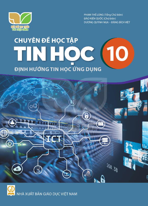  Chuyên đề học tập Tin Học 10, Định hướng tin học ứng dụng - Kết Nối Tri Thức Với Cuộc Sống 