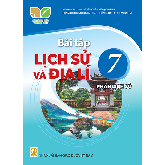 Bài tập Lịch Sử và Địa Lý 7 (Phần lịch sử) - Kết Nối Tri Thức Với Cuộc Sống 