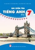  Bài kiểm tra tiếng Anh lớp 7 