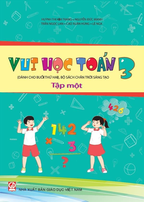  Vui học Toán 3 - Tập một  (Theo bộ SGK Chân trời Sáng tạo) 