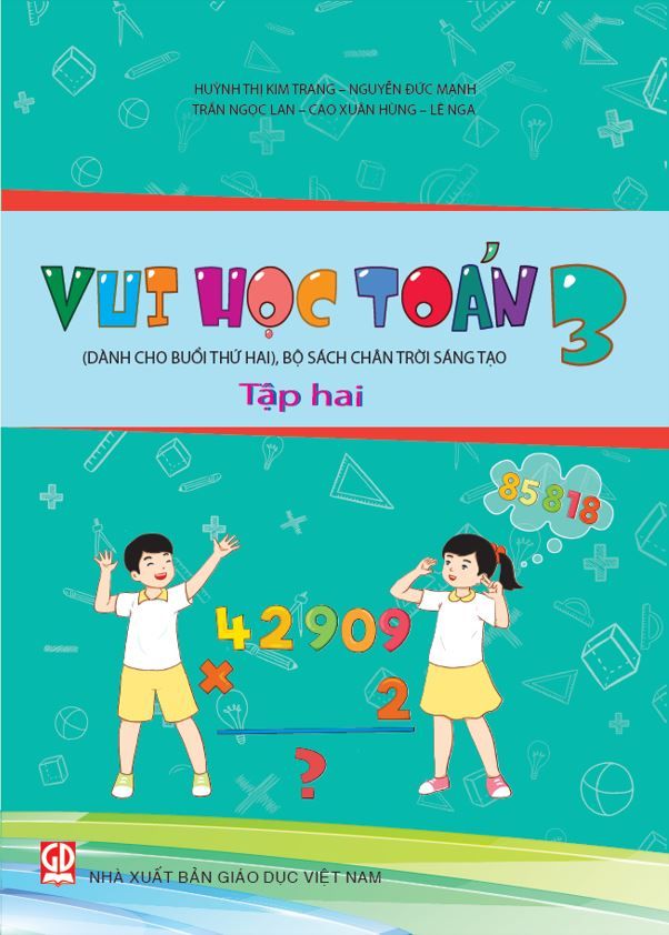  Vui học Toán 3 - Tập hai  (Theo bộ SGK Chân trời Sáng tạo) 