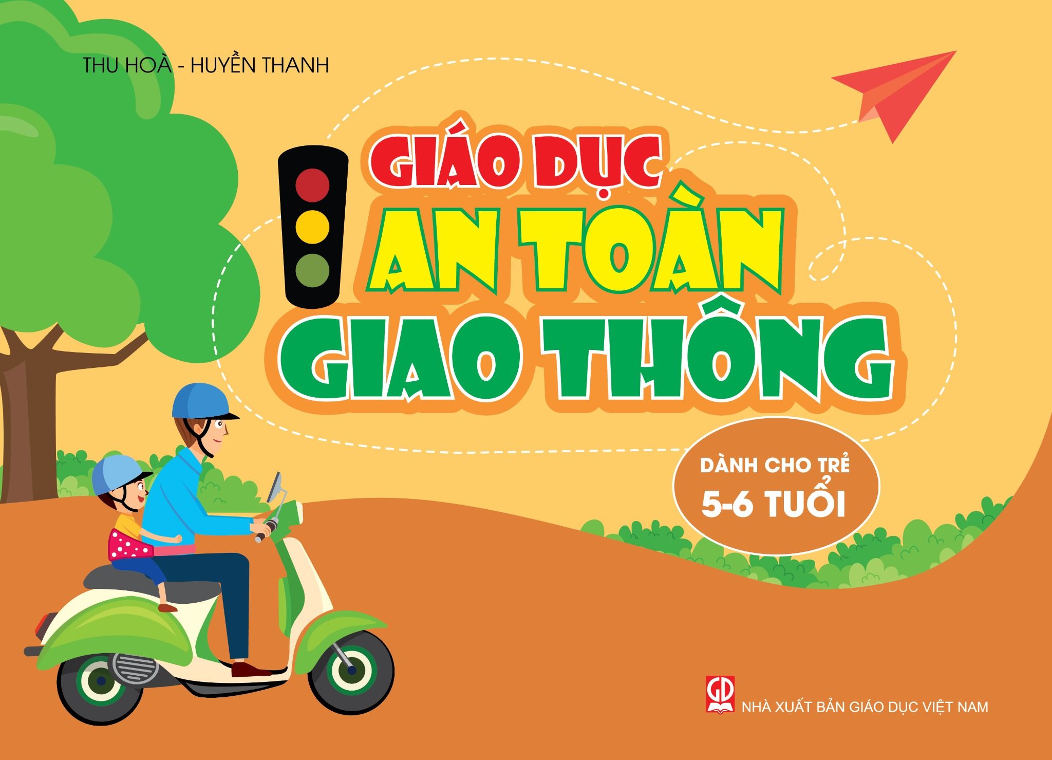 Giáo Dục An Toàn Giao Thông (Dành cho trẻ 5-6 tuổi) 