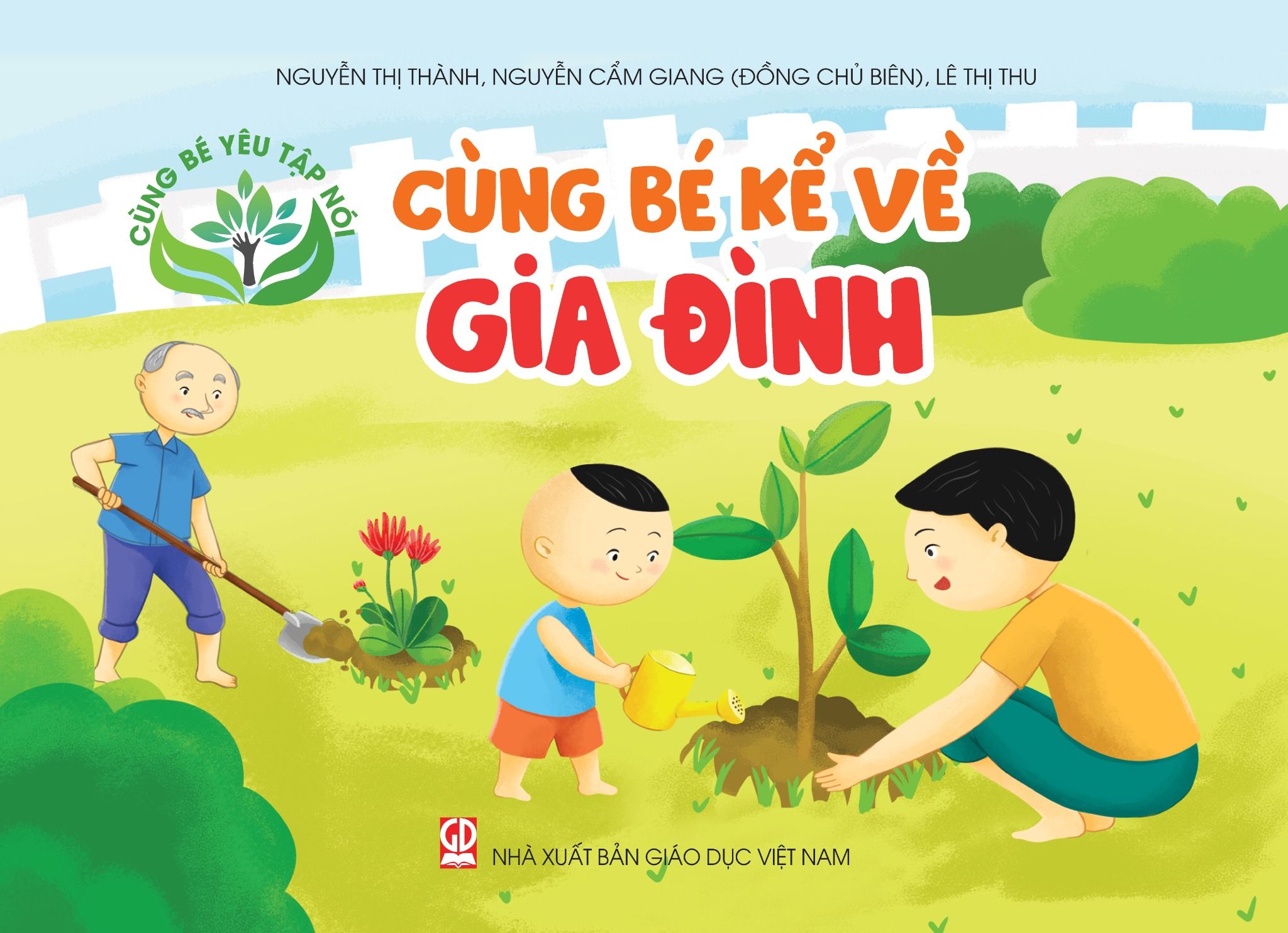  Cùng bé yêu tập nói - Cùng kể về gia đình 