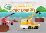  Cùng bé yêu tập nói- Cùng kể về các loại xe 