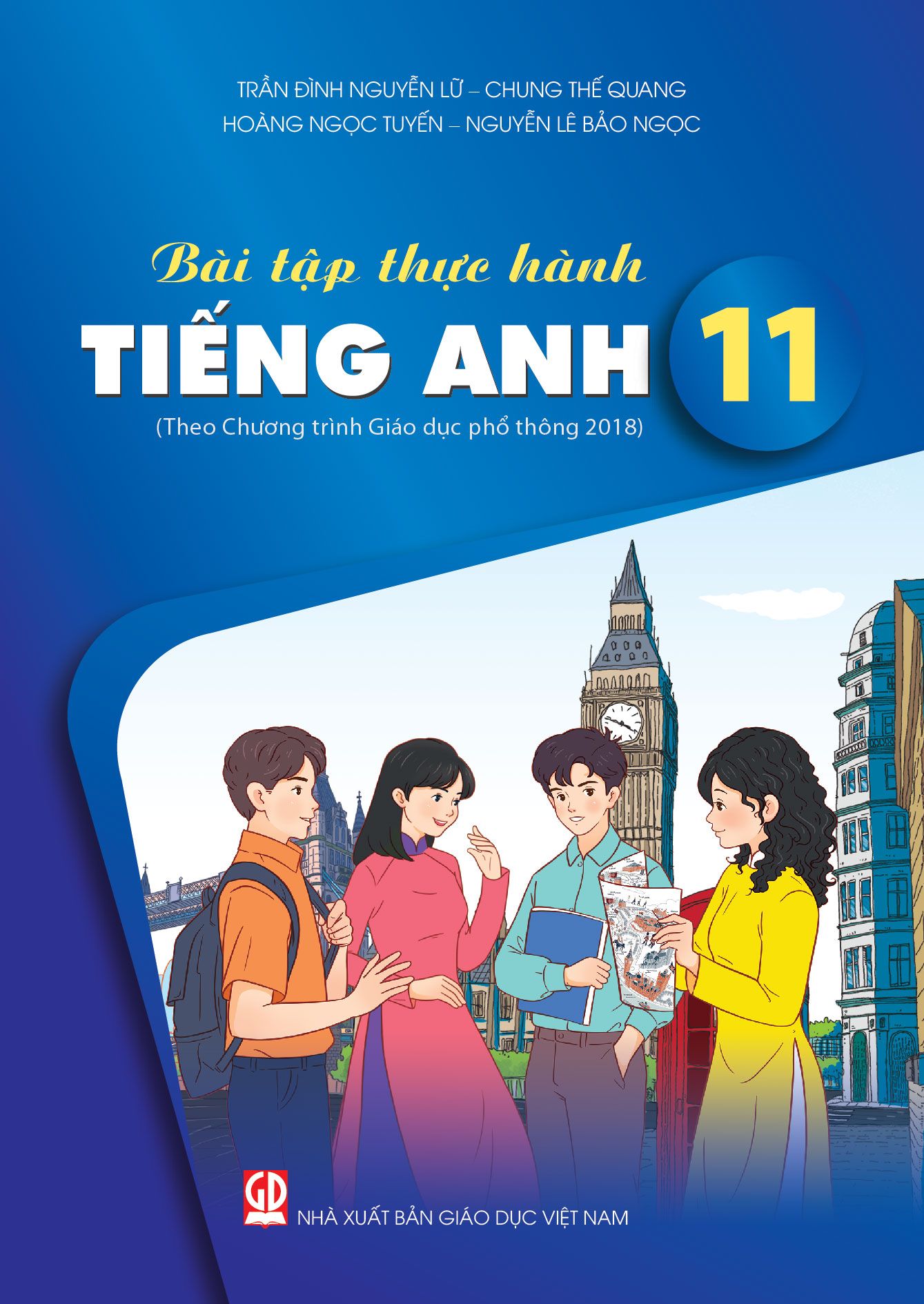  Bài tập thực hành tiếng Anh 11 (Theo Chương trình Giáo dục Phổ thông 2018) 